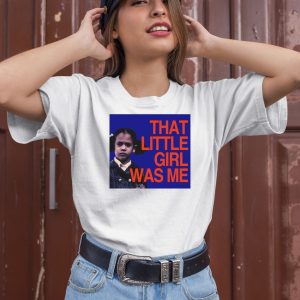 Kamala Harris That Little Girl Was Me Shirt