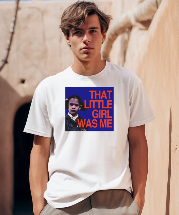 Kamala Harris That Little Girl Was Me Shirt0