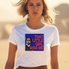 Kamala Harris That Little Girl Was Me Shirt3