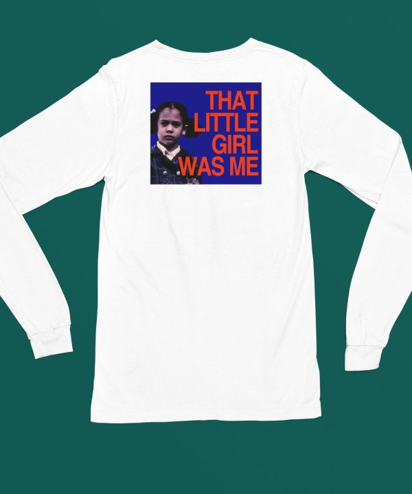 Kamala Harris That Little Girl Was Me Shirt4