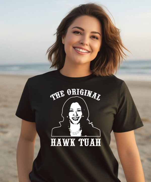 Kamala Harris The Original Hawk Tuah Shirt