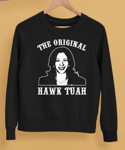 Kamala Harris The Original Hawk Tuah Shirt5