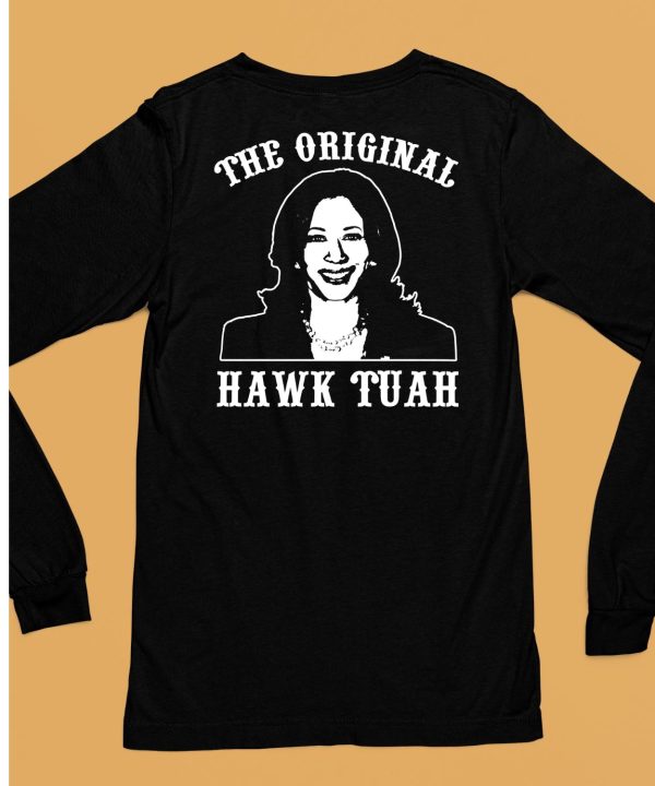 Kamala Harris The Original Hawk Tuah Shirt6