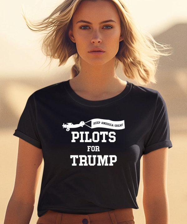 Keep America Great Pilots For Trump Shirt