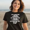 Kill A Man And You Are A Murderer Kill Millions And You Are A Conqueror Shirt1