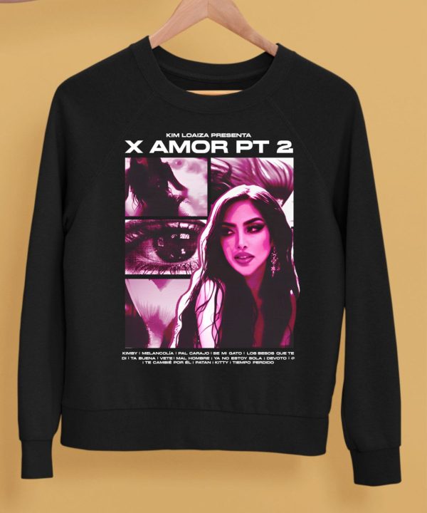 Kim Loaiza Presenta X Amor Pt 2 Shirt5