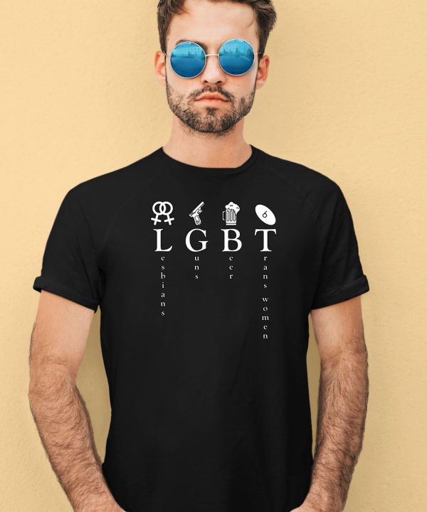 Lesbians Guns Beer Trans Shirt4