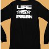 Life Is Pain Motion Shirt13