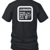 Louwagon Putting Cancer In Its Place Shirt7