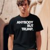 Mahogany Mommies Anybody But Trump Shirt2