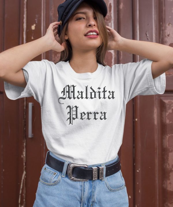 Maldita Perra Shirt1