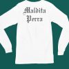 Maldita Perra Shirt4