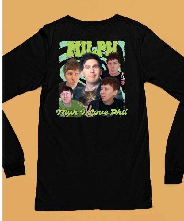 Milph Man I Love Phil Shirt6
