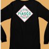 My Life Was A Fiasco Without Jesus Shirt6