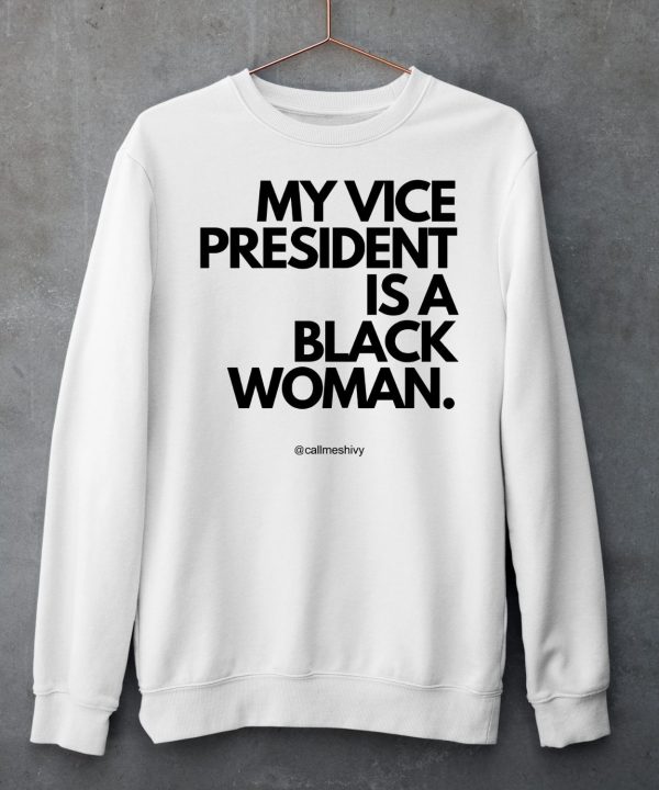 My Vice President Is A Black Women Shirt6