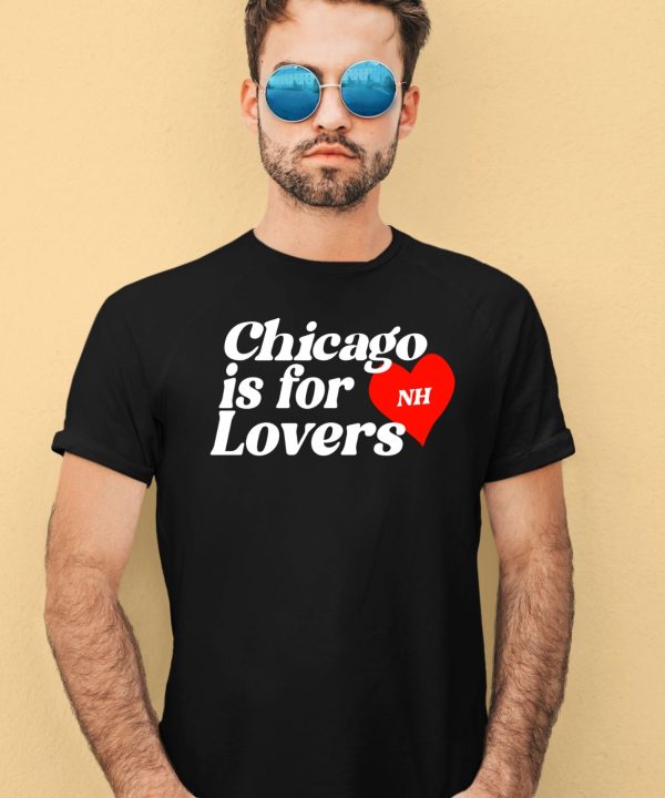 Niall Horan Chicago Is For Lovers Shirt4