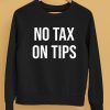 No Tax On Tips Shirt5