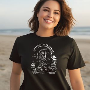 Normality Is An Illusion Old Ways Shirt