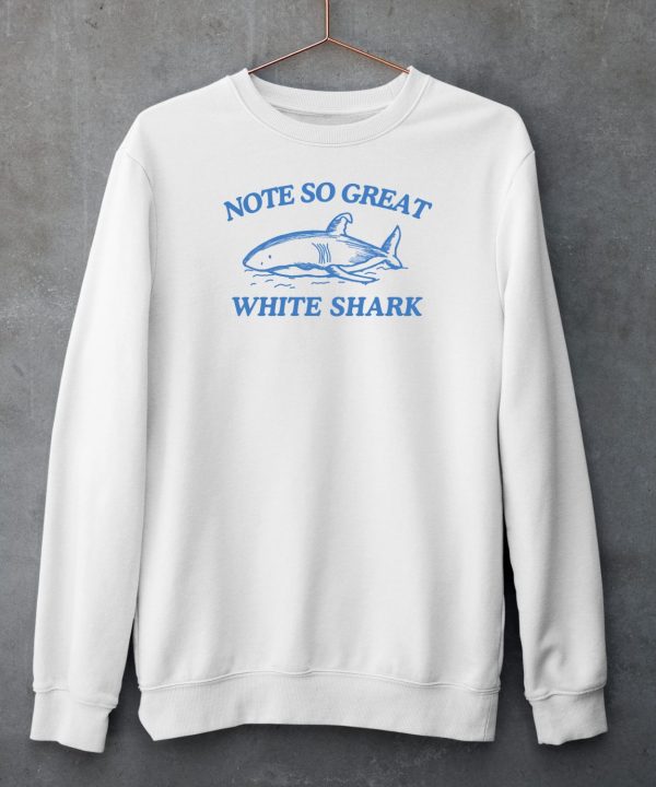 Not So Great White Shark Shirt6