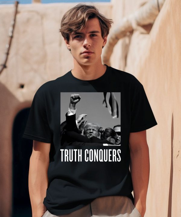 Official Trump Truth Conquers Shirt