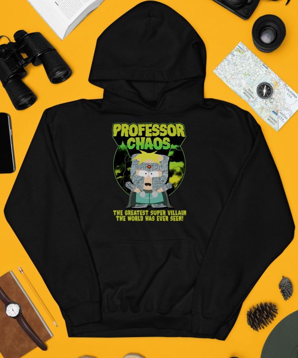 Professor Chaos The Greatest Super Villain The World Has Ever Seen Shirt3