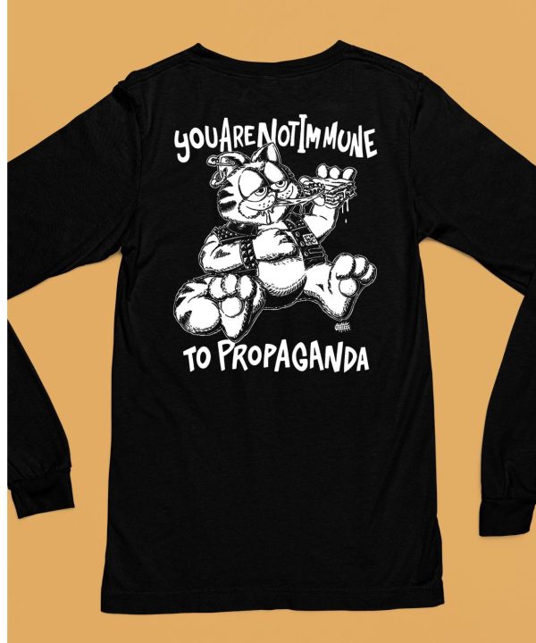 Punkwithacamera You Are Not Immune To Propaganda Shirt6