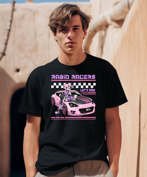 Rabid Racers Lets Ride Shirt2