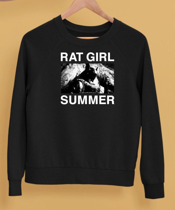 Rat Girl Summer One Ticket To Health Please Shirt5