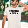 Saintcowboyyy Community Dick Shirt5