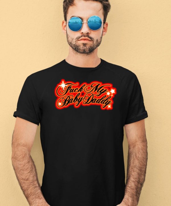 Sexyy Red Fuck My Baby Daddy Shirt4