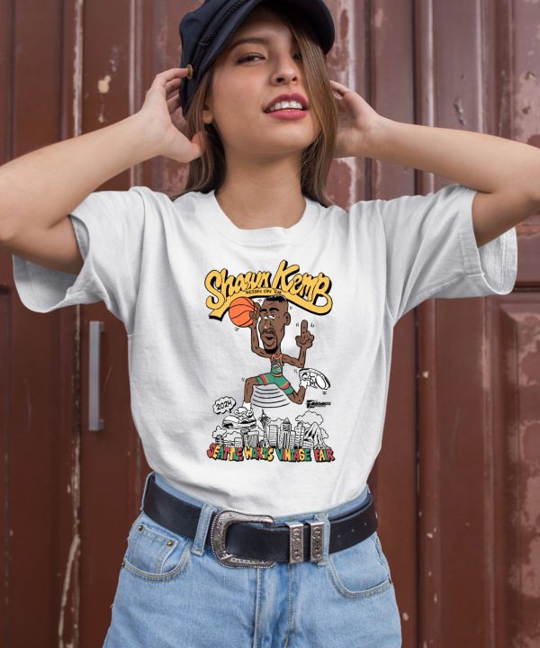 Shawn Kemp Reign On Em Seattle Worlds Vintage Fair Shirt1