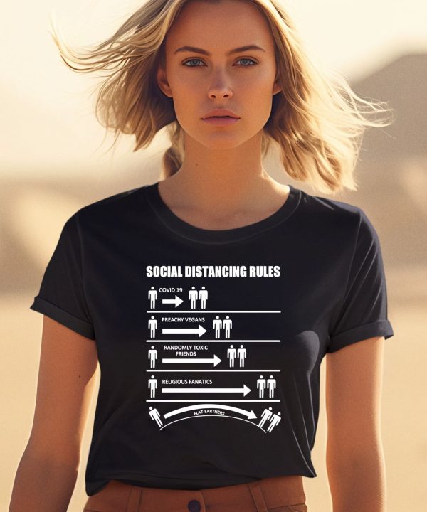 Social Distancing Rules Covid 19 Preachy Vegans Randomly Shirt