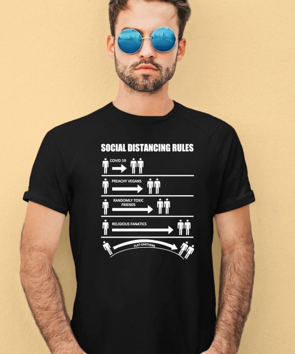 Social Distancing Rules Covid 19 Preachy Vegans Randomly Shirt4