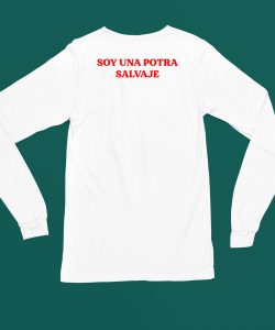 Soy Una Potra Salvaje Shirt4