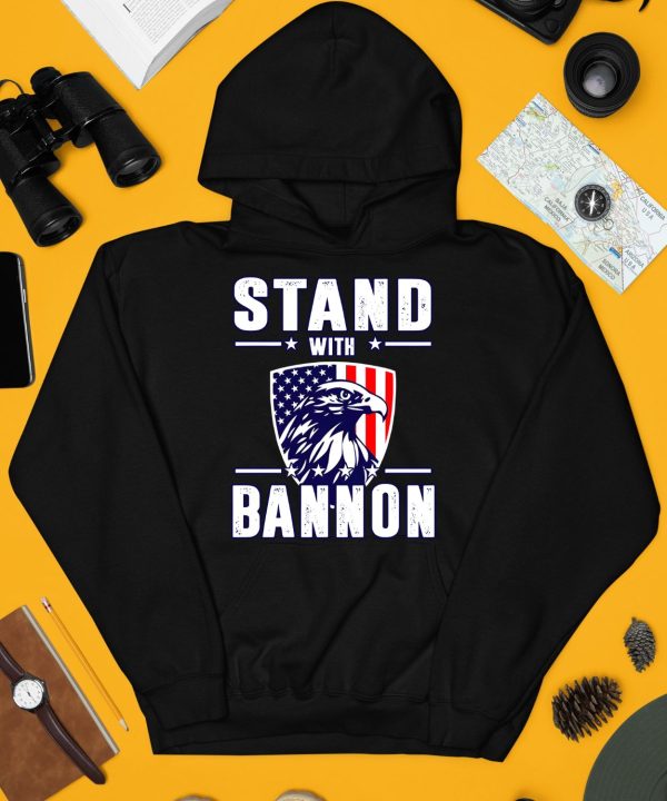 Stand With Bannon Shirt3