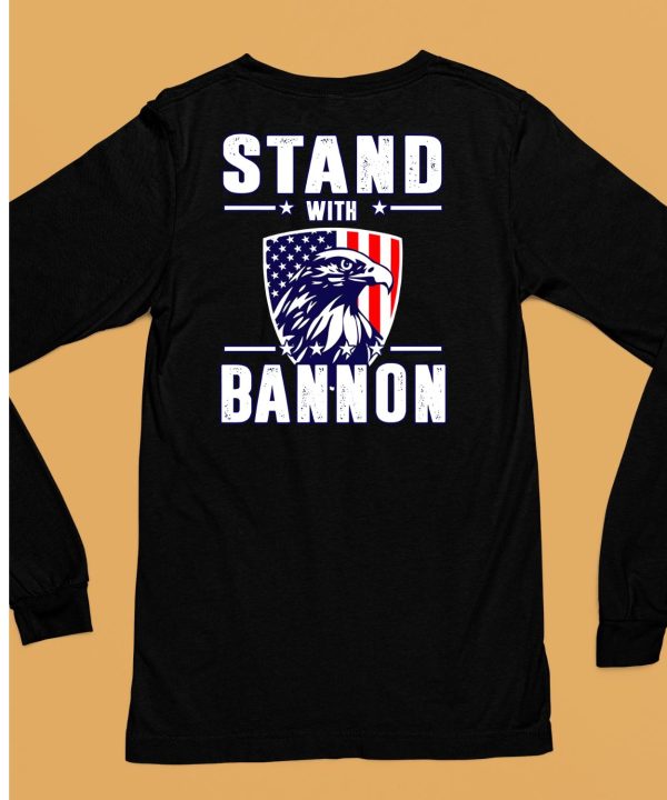 Stand With Bannon Shirt6