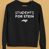 Students For Stein John Stein Governor Shirt5