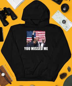 Summerhaysbros You Missed Me Trump Shirt3