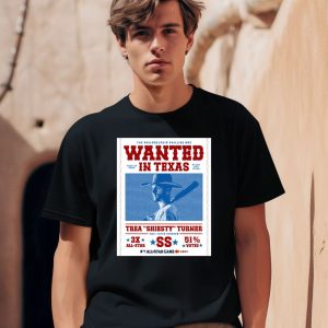 The Philadelphia Phillies Are Wanted In Texas Trea Shiesty Turner Shirt