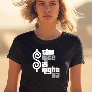 The Rice Is Right 93 Shirt