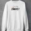 They Knew Im The Bomb Shirt6