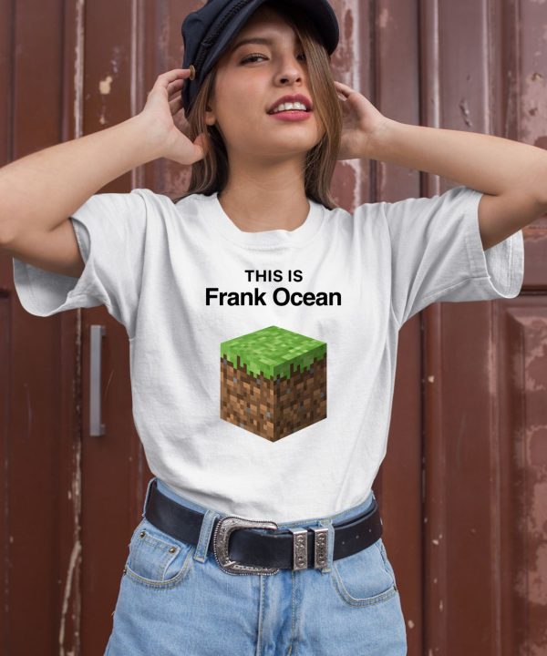 This Is Frank Ocean Shirt1