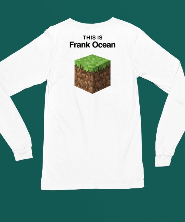 This Is Frank Ocean Shirt4