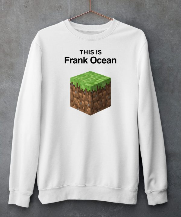 This Is Frank Ocean Shirt6