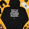 Tout Le Monde Regarde Le Sport Feminin Shirt3