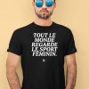 Tout Le Monde Regarde Le Sport Feminin Shirt4