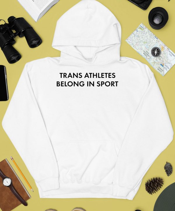 Trans Athletes Belong In Sports Shirt