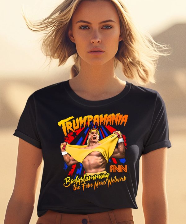 Trumpamania Bodyslamming The Fake News Network Shirt