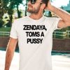 Zendaya Toms A Pussy Shirt5