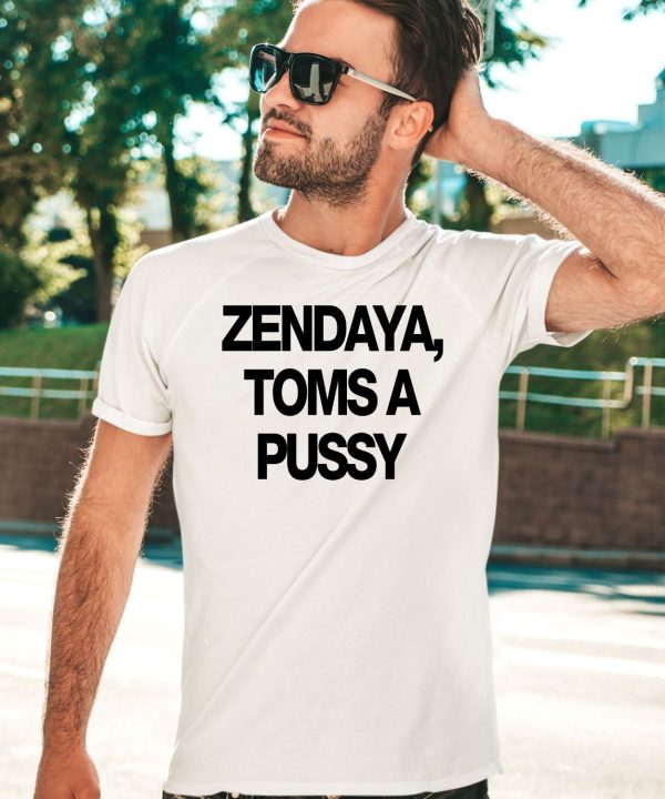 Zendaya Toms A Pussy Shirt5